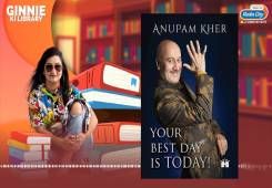 Your Best Day Is Today! by Anupam Kher